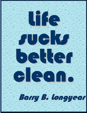 Life sucks better clean. #Life #Sobriety #BarryBLongyear